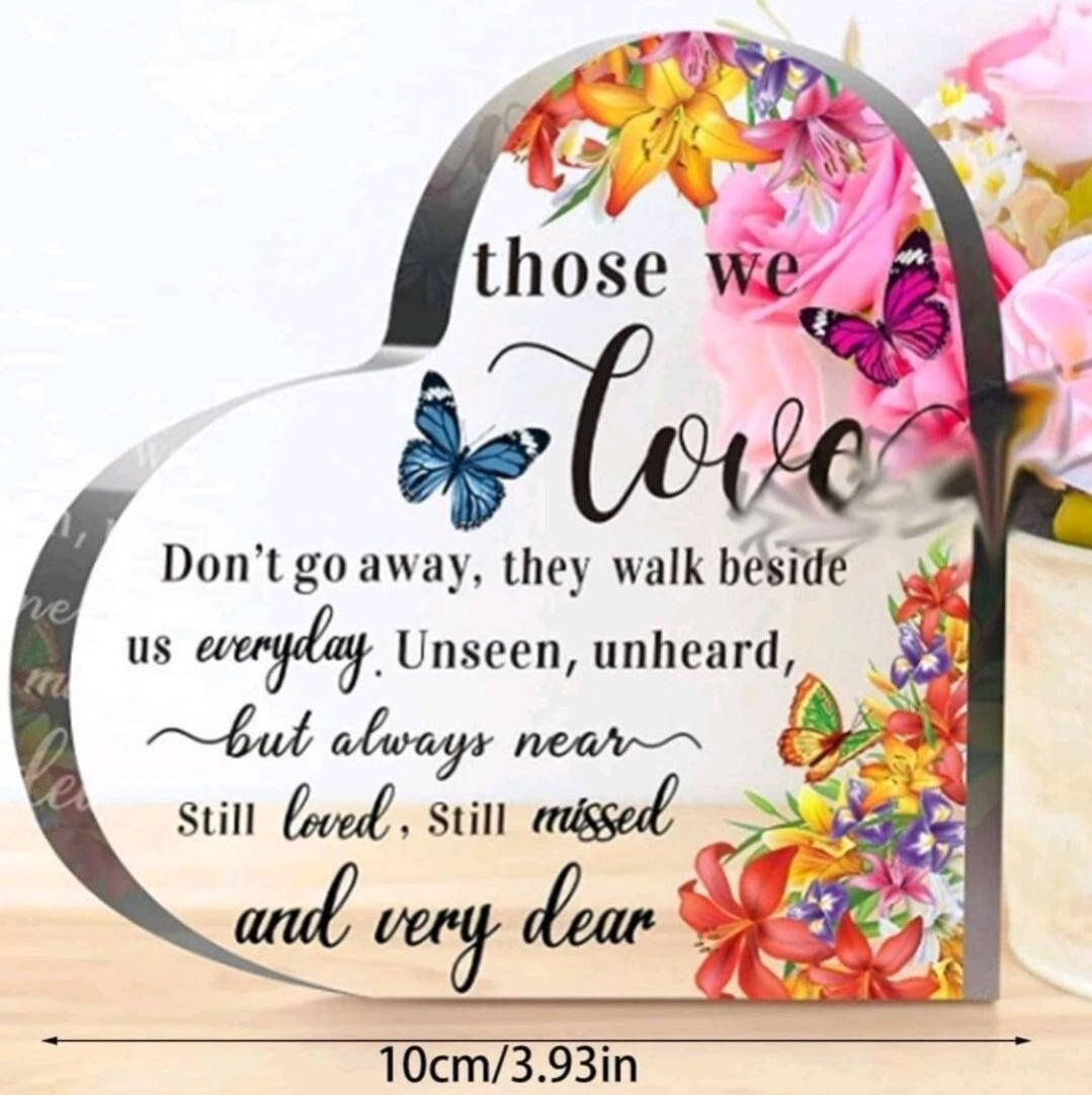 Plaque - those we love don't go away