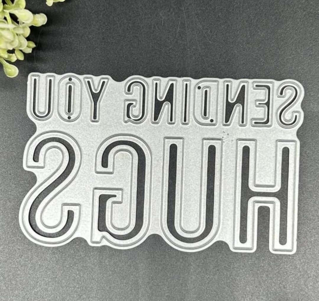 Craft - metal die - sending hugs