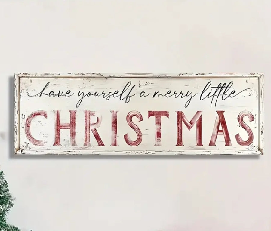 Gift - Sign - Have yourself a merry little Christmas
