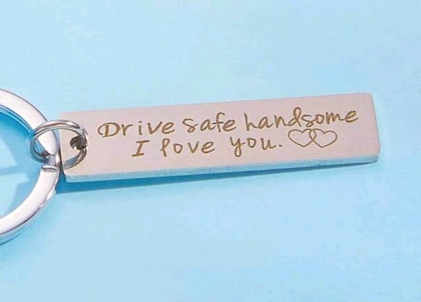 Keyring - drive safe love you