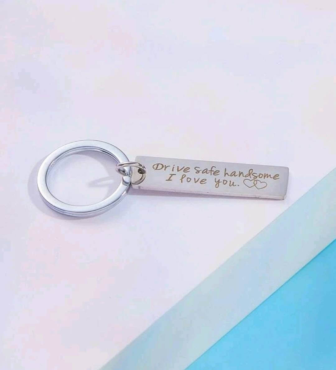 Keyring - drive safe love you