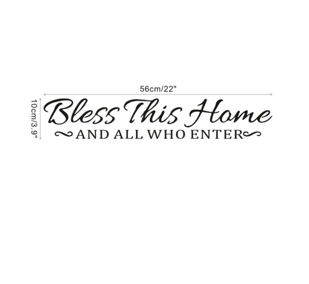 Wall Decal - bless this home and all who enter
