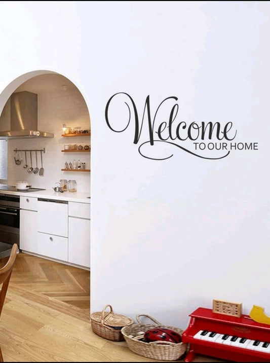 Wall Decal - welcome to our home