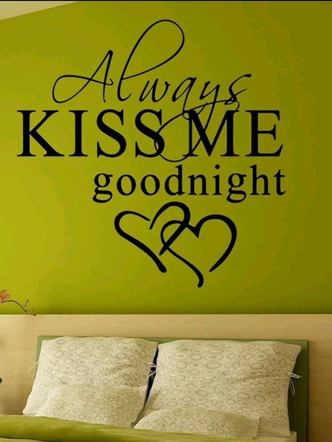 Wall Decal - always kiss me goodnight