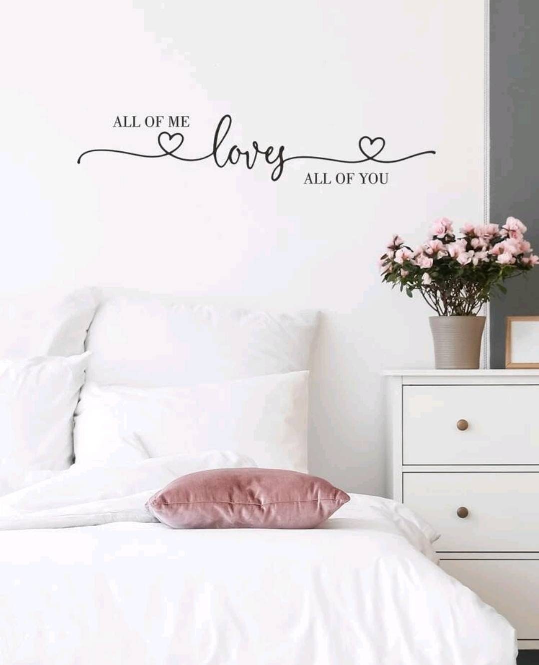 Wall Decal - all of me loves all of you