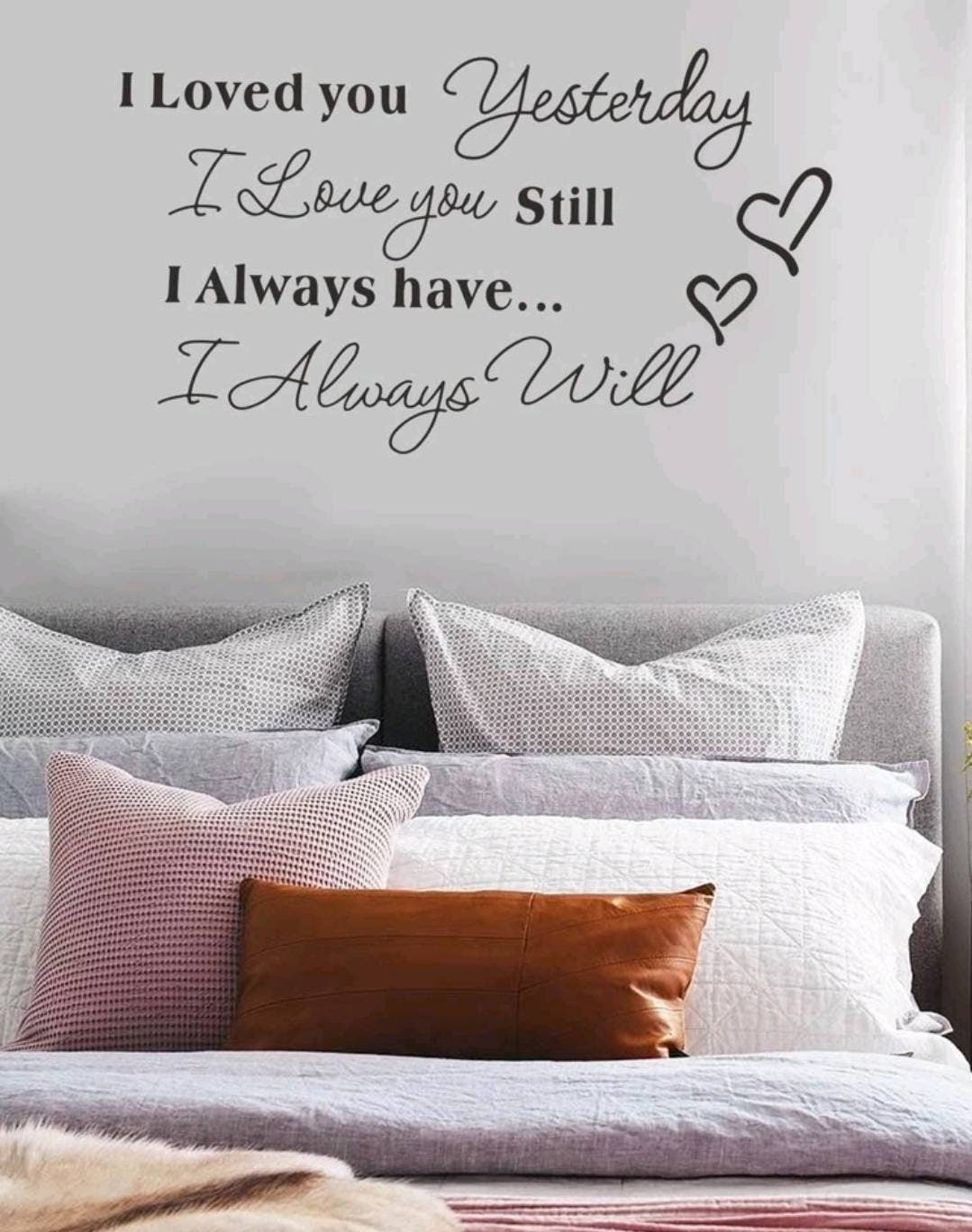 Wall Decal - I loved you yesterday