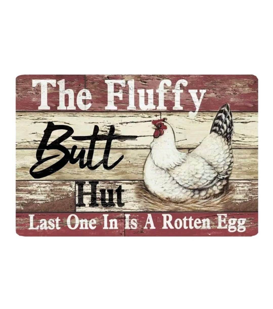 Home decor - Tin Sign - Fluffy Butt