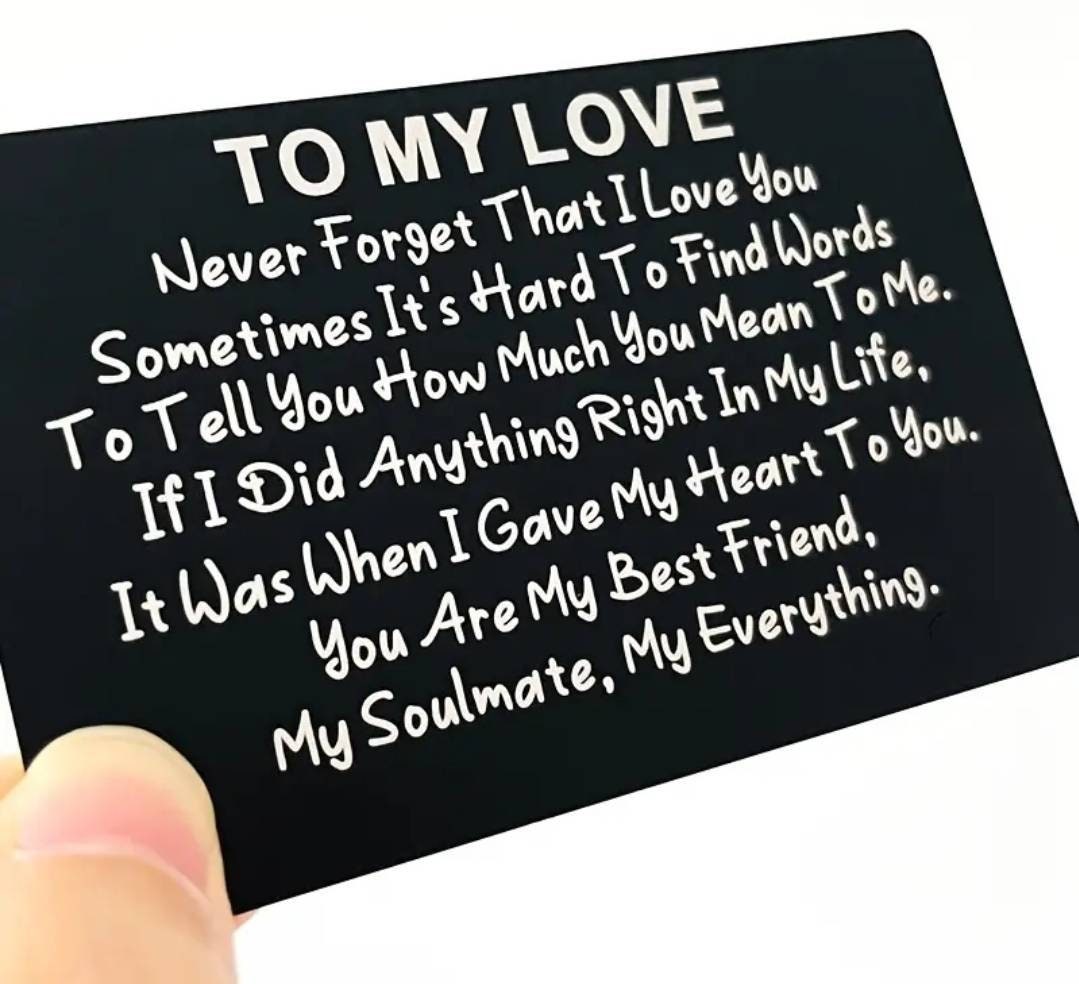 Wallet Card - metal note - to my love