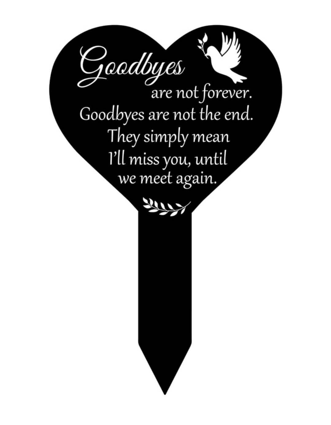 Ornament - goodbyes are not forever